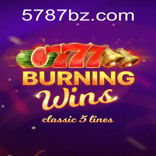 Descubra o Envolvente Mundo de BurningWins e 5787.COM